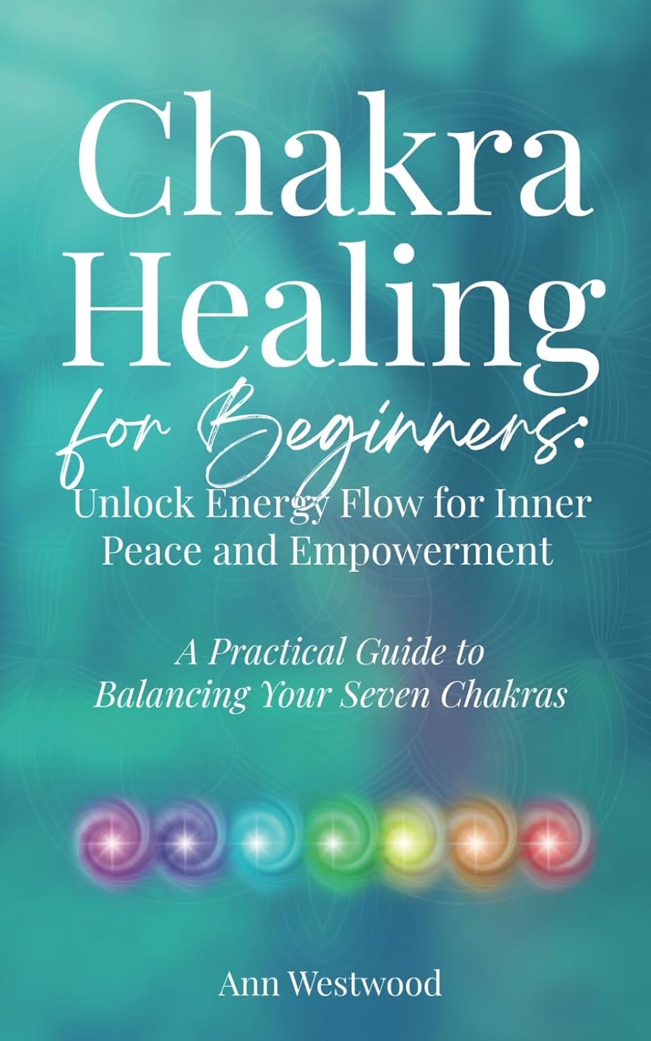 chakra healing for beginners chakra healing for beginners