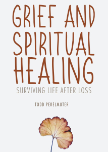 Grief Spiritual Healing Book